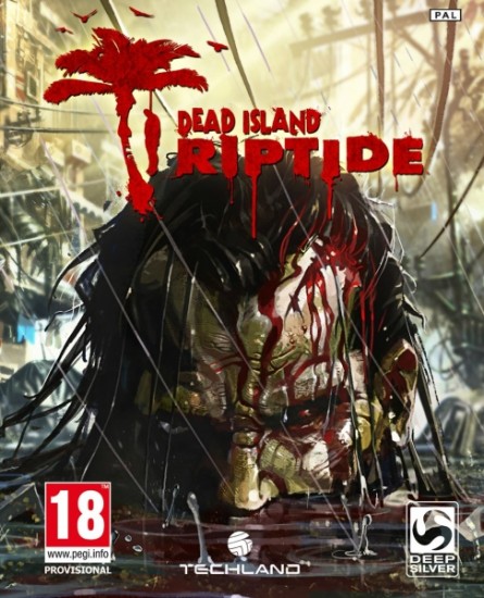 Dead Island: Riptide para abril de 2013