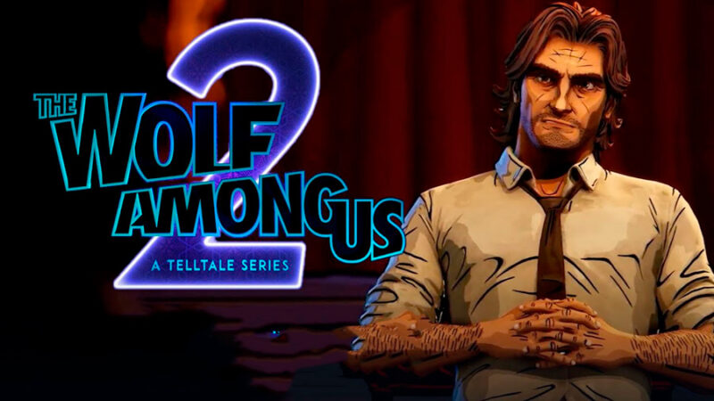 The Wolf Among Us 2 habría reiniciado su desarrollo otra vez con ayuda de un estudio argentino y llegaría en 2027